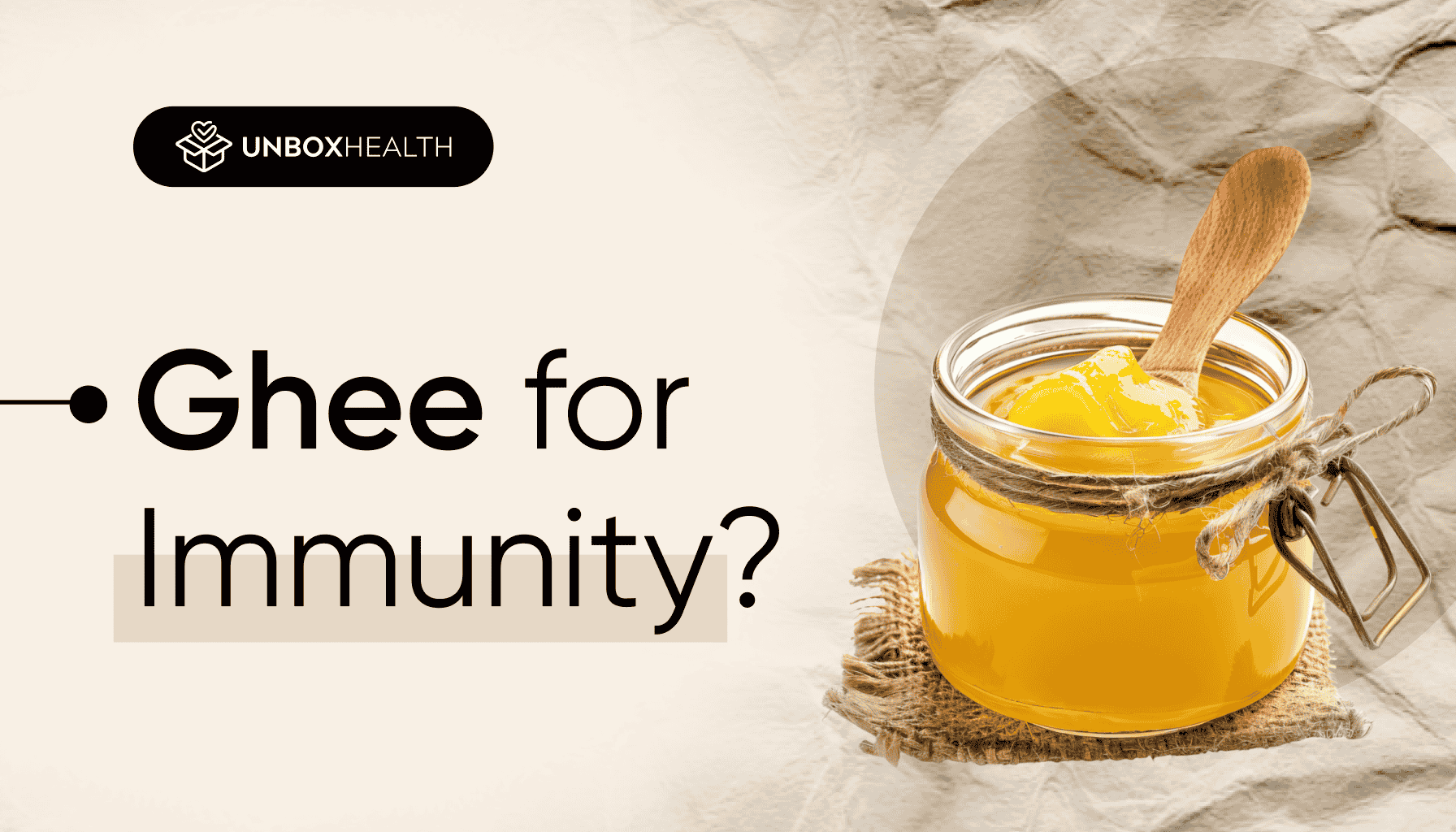 The image depicts the blog on ghee from unbox health.